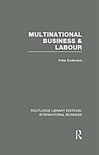 Multinational Business and Labour (RLE International Business) (Paperback)