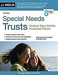 Special Needs Trusts: Protect Your Childs Financial Future (Paperback, 6)