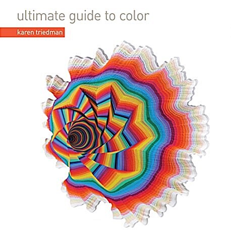 Color - The Professionals Guide: Understanding, Appreciating and Mastering Color in Art and Design (Paperback)