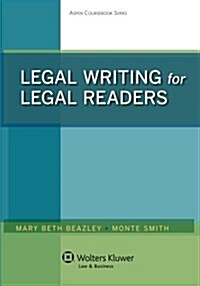 Legal Writing for Legal Readers (Paperback)