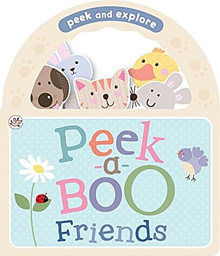 Lets Make Friends: Peek-A-Boo Animals (Board Books)