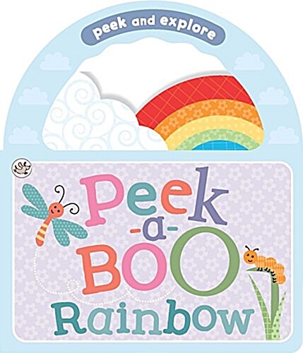 Red, Yellow, Rainbow: Peek-A-Boo Colors (Board Books)