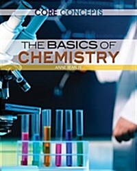 The Basics of Chemistry (Library Binding)