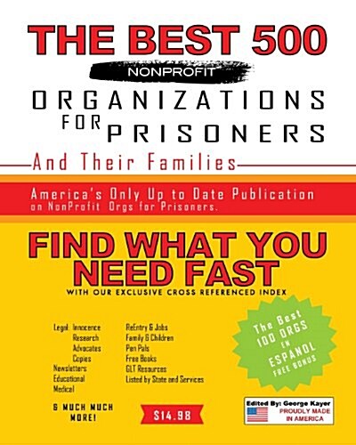 The Best 500 Nonprofit Organizations for Prisoners and Their Families (Paperback)