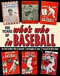 100 Years of Whos Who in Baseball (Paperback)