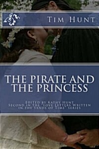 The Pirate and the Princess (Paperback)