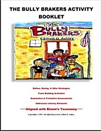 The Bully Brakers Activity Booklet (Paperback)