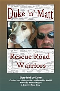 Duke N Matt: Rescue Road Warriors (Paperback)