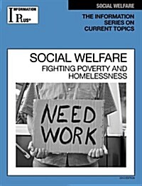 Social Welfare: Fighting Poverty and Homelessness (Paperback)