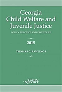 Georgia Child Welfare and Juvenile Justice (Paperback)