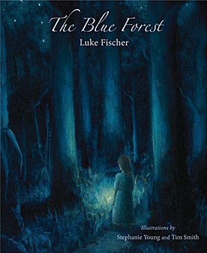 The Blue Forest (Hardcover)