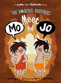 (The) Boulder brothers :meet Mo and Jo 