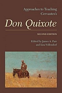 Approaches to Teaching Cervantess Don Quixote (Paperback, 2)