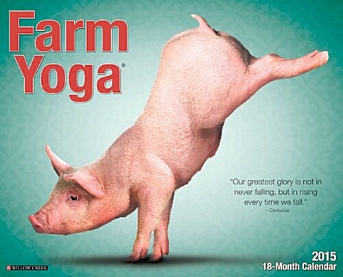 Farm Yoga 18-Month 2015 Calendar (Paperback, Wall)
