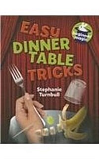 Easy Dinner Table Tricks (Hardcover)