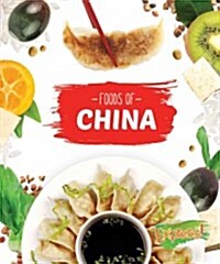 Foods of China (Library Binding)