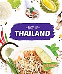 Foods of Thailand (Library Binding)