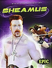 Sheamus (Library Binding)