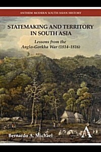 Statemaking and Territory in South Asia (Paperback, Reprint)
