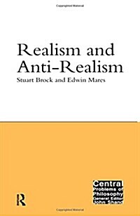 Realism and Anti-realism (Hardcover)