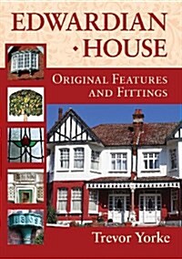 [중고] Edwardian House : Original Features and Fittings (Paperback)