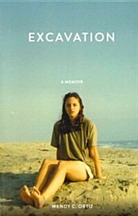 Excavation: A Memoir (Paperback)