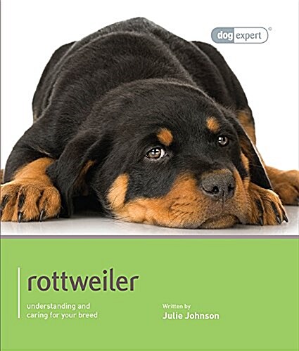 Rottweiler - Dog Expert (Paperback)