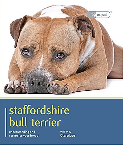 Staffordshire Bull Terrier - Dog Expert (Paperback)