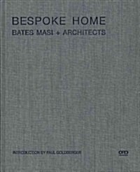 Bespoke Home: Bates Masi Architects (Hardcover)