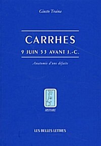 Carrhes, 9 Juin 53 Av. J.-C. (Paperback)