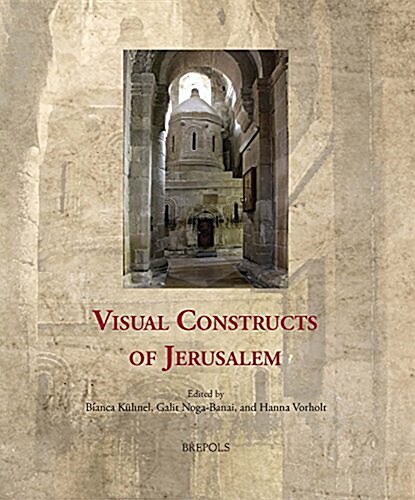 Visual Constructs of Jerusalem (Paperback)