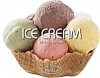 Ice Cream: 50 Easy Recipes (Hardcover)