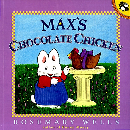 [중고] Max‘s Chocolate Chicken (Paperback)