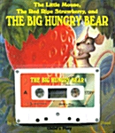 The Little Mouse, The Red Ripe Strawberry, and The Big Hungry Bear (Board Book + Tape 1개)