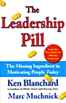 [중고] The Leadership Pill: The Missing Ingredient in Motivating People Today (Hardcover)