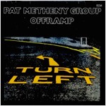 [수입] Pat Metheny Group - Offramp