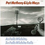 [수입] Pat Metheny Group - As Falls Wichita, So Falls Wichita Falls