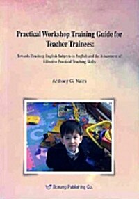Practical Workshop Training Guide For Teacher Trainees