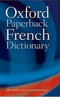 Oxford Paperback French Dictionary (Paperback, 3rd Edition)