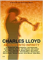 [수입] Charles Lloyd - Arrows Into Infinity: A film by Dorothy Darr and Jeffery Morse