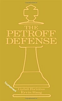 Petroffs Defense (Tournament) (Paperback)