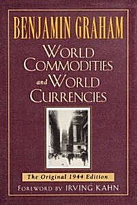 World Commodities and World Currencies: The Original 1937 Edition (Paperback)