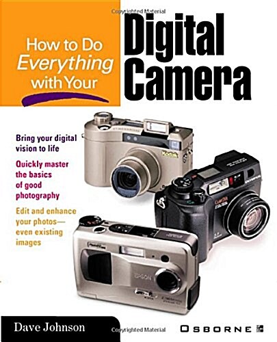 How to Do Everything with Your Digital Camera (Paperback)