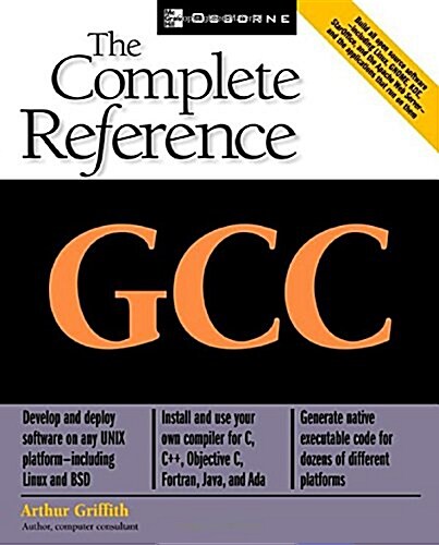 Gcc: The Complete Reference (Paperback)