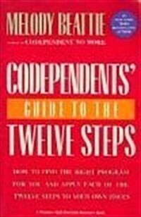 Codependents Guide to the 12 Steps (Paperback, 1st)