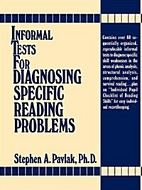 Informal Tests for Diagnosing Specific Reading Problems (Paperback)