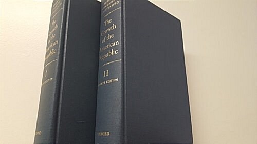 The Growth of the American Republic (2 Volume Set) (Hardcover, 7th)