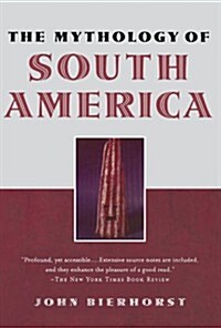 The Mythology of South America (Paperback)