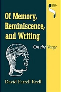 Of Memory, Reminiscence, and Writing: On the Verge (Paperback)