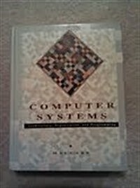 Computer Systems: Architecture, Organization, and Programming (Hardcover)